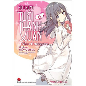 Hội Chứng Tuổi Thanh Xuân - Tập 6
