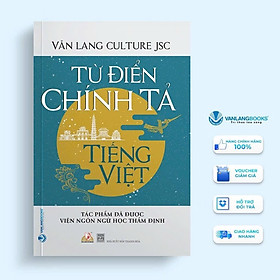 Sách - Từ Điển Chính Tả Tiếng Việt - VanLangBooks