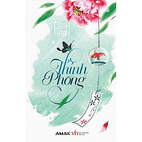 Thính phong - (Cảnh Hành)