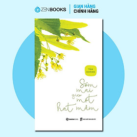 Sách - Sớm Mai Gieo Một Hạt Mầm - Tâm Không