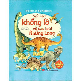 Sách - Big Book Of Big Dinosaurs - Cuốn Sách Khổng Lồ Về Các Loài Khủng Long - Đinh Tị Books