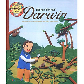 Những Bộ Óc Vĩ Đại - Bác Học "Tiến Hóa" Darwin (Tái bản năm 2021)
