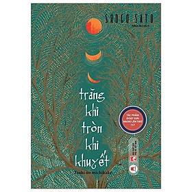 Trăng Khi Tròn Khi Khuyết