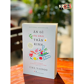 ĂN GÌ CHO KHỎI THẦN KINH