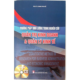 Sách - Phương Pháp Định Lượng Trong Nghiên Cứu Quản Trị Kinh Doanh Và Quản Lý Kinh Tế - NS Kinh Tế