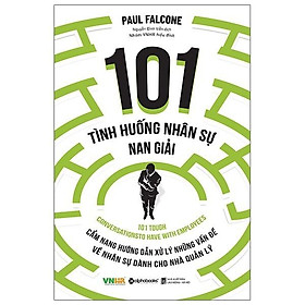 101 Tình Huống Nhân Sự Nan Giải (Tái Bản)