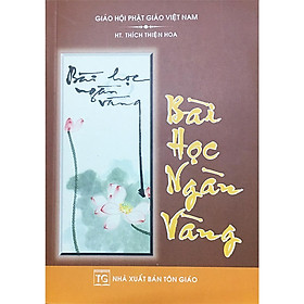 Sách - Bài Học Ngàn Vàng - Chính Thông Book