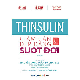 Thinsulin - Giảm Cân & Đẹp Dáng Suốt Đời (Tái Bản)