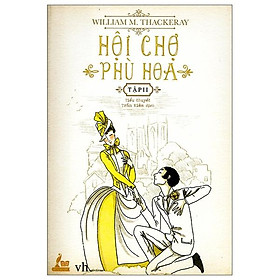 Hội Chợ Phù Hoa - Tập 2 (Đinh Tị)