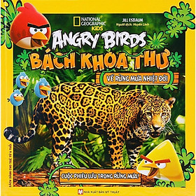 Sách - Angry Birds - Bách Khoa Toàn Thư Về Rừng Nhiệt Đới - Tân Việt Books