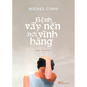 Bệnh Vảy Nến Nơi Vĩnh Hằng