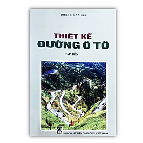 Sách - Thiết Kế Đường ô Tô - tập 4 (DN)