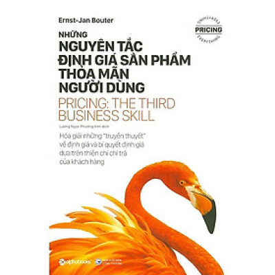Những nguyên tắc định giá sản phẩm thỏa mãn người dùng -  Ernst-Jan Bouter