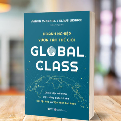 Global Class - Doanh Nghiệp Vươn Tầm Thế Giới - Bản Quyền