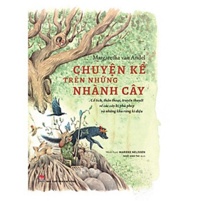 Chuyện Kể Trên Những Nhành Cây  - Bản Quyền
