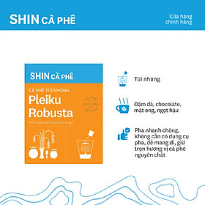 Cà phê Pleiku Robusta - SHIN Cà Phê - Túi Nhúng - Hộp 10 gói