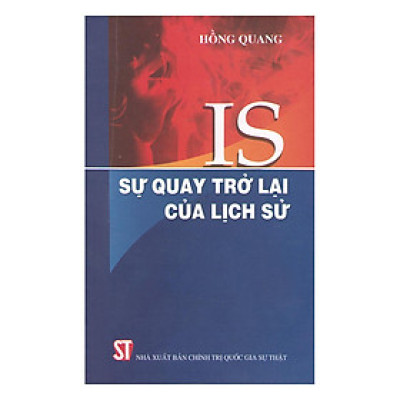 IS Sự Quay Trở Lại Của Lịch Sử