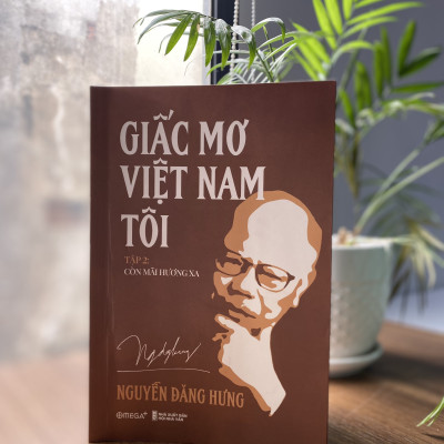 Giấc Mơ Việt Nam Tôi - Tập 2: Còn Mãi Hương Xa