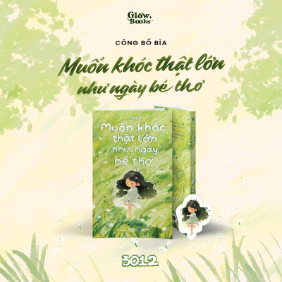 Sách - Muốn Khóc Thật Lớn Như Ngày Bé Thơ