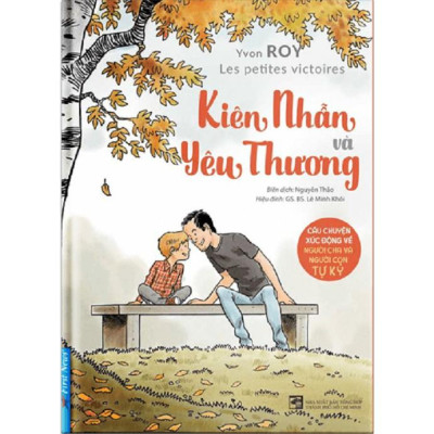 Combo Để con được lớn khôn + Kiên nhẫn và yêu thương - Bản Quyền