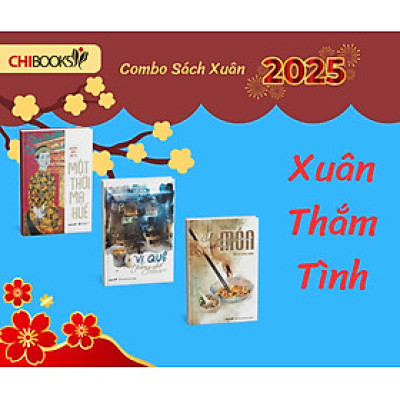Combo XUÂN THẮM TÌNH (Vị quê, Một thời, Chuyện của món)