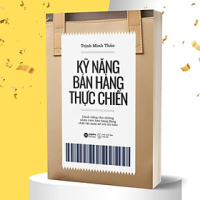 Kỹ Năng Bán Hàng Thực Chiến - Bản Quyền