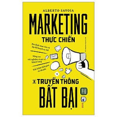 Marketing Thực Chiến Và Truyền Thông Bất Bại
