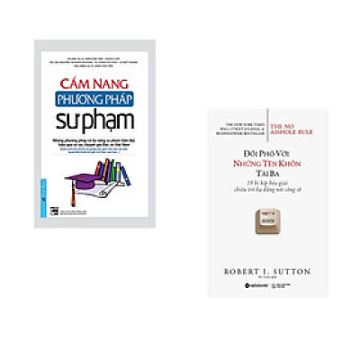 Combo 2 cuốn sách: Cẩm Nang Phương Pháp Sư Phạm + Đối Phó Với Những Tên Khốn Tài Ba