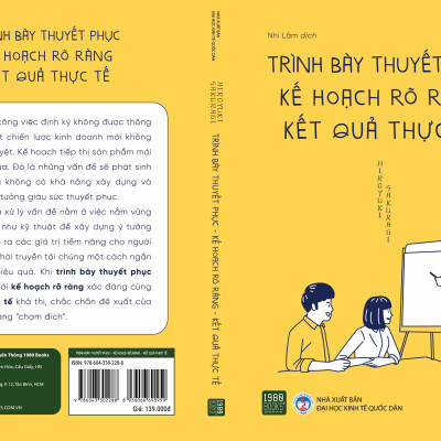Trình bày thuyết phục, Kế hoạch rõ ràng, Kết quả thực tế - Hiroyuki Sakuragi (1980BOOKS HCM)