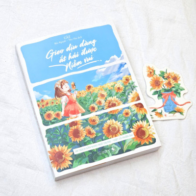 Gieo Dịu Dàng Ắt Hái Được Niềm Vui - 200 Trích Dẫn Song Ngữ Trung - Việt Có Phiên Âm - Bản Quyền