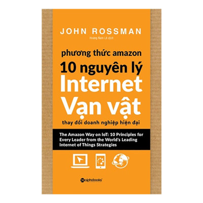 Combo Tìm Hiểu Mô Hình Thành Công Của Amazon ( Phương Thức Amazon + Phương Thức Amazon:10 Nguyên Lý Internet Vạn Vật ) ( Quà Tặng: Cây Viết Kute