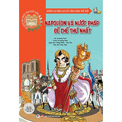 Napoléon Và Nước Pháp Đế Chế Thứ Nhất
