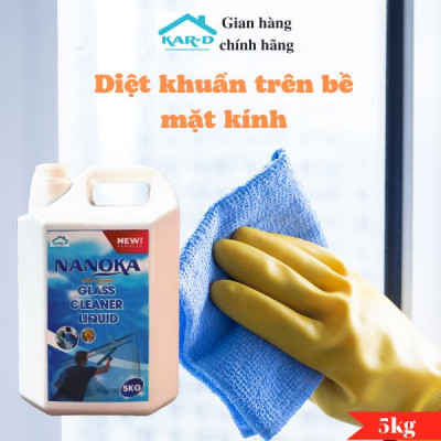 Can 5kg Siêu Tiết Kiệm - Nước lau kính Nanoka 5kg Siêu sạch, hạn chế bám bụi, không để lại vết sọc trên kính