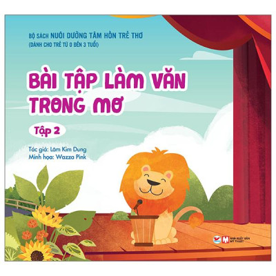 Bộ Sách Nuôi Dưỡng Tâm Hồn Trẻ Thơ Dành Cho Trẻ Từ 0 Đến 3 Tuổi: Ngọn Đèn Trong Hang Tối + Bài Tập Làm Văn Trong Mơ + Ai Là Nhà Vô Địch + Nhà Văn Bạch Tuộc + Cún Lười Đi Học Săn (Bộ 5 Tập)