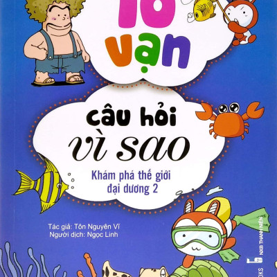 Bộ Sách 10 Vạn Câu Hỏi Vì Sao 1 - Trên Trời - Dưới Biển (Bộ 4 Cuốn)