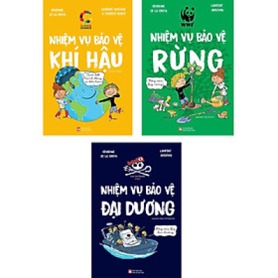 Combo Nhiệm Vụ Bảo Vệ Khí Hậu + Nhiệm Vụ Bảo Vệ Rừng + Nhiệm Vụ Bảo Vệ Đại Dương (Bộ 3 Cuốn) _PNU