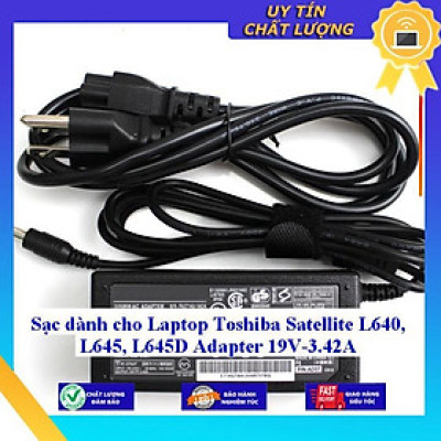 Sạc dùng cho Laptop Toshiba Satellite L640 L645 L645D Adapter 19V-3.42A - Hàng Nhập Khẩu New Seal