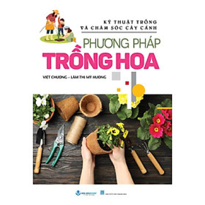 Phương Pháp Trồng Hoa