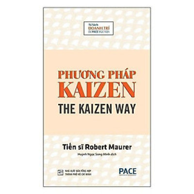 Sách - Phương Pháp Kaizen - Robert Maurer - Pace Books