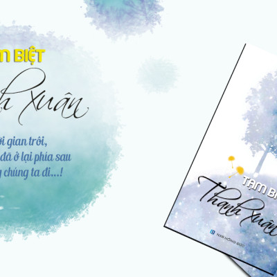 TẠM BIỆT THANH XUÂN - Yên Vũ Lệ Thiên