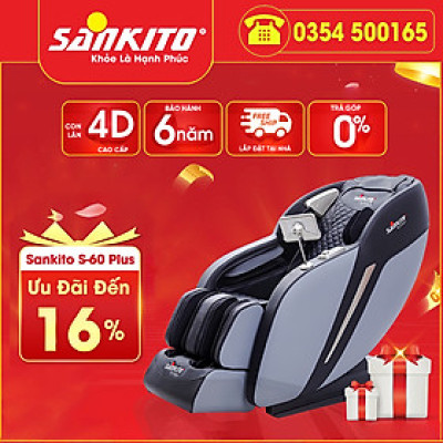 Ghế massage cao cấp Sankito S60-Plus, công nghệ con lăn massage đa diểm 4D, nhiệt hồng ngoại tiên tiến