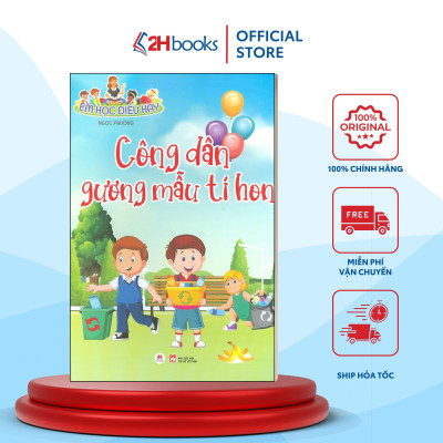 Em Học Điều Hay Combo 5 cuốn: Công dân gương mẫu tí hon, Cư xử đúng mực, Khả năng tự lập, Yêu quý bản thân, Yêu thương gia đình (Tái bản 2021)- 2HBooks