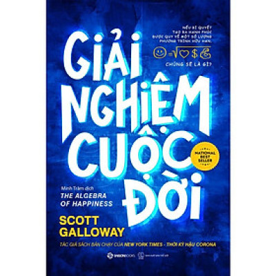 Giải nghiệm cuộc đời - Tác giả Scott Galloway