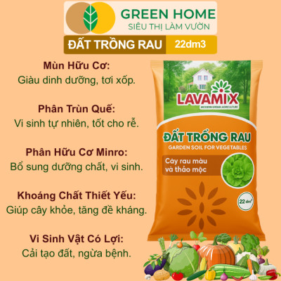 Đất Trồng Rau GreenHome, Lavamix, Bao 22dm3 (11kg), Hữu Cơ, Đầy Đủ Dinh Dưỡng Cho Các Loại Rau, Củ