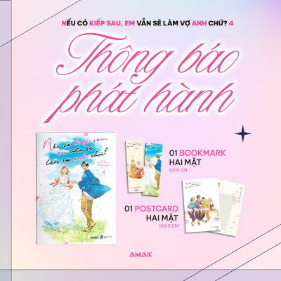 [Manga] Nếu Có Kiếp Sau, Em Vẫn Làm Vợ Anh Chứ? - Tập 4 - Amakbooks