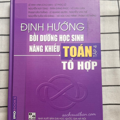 Combo 4 cuốn sách Định hướng bồi dưỡng học sinh năng khiếu Toán (tập 1 + tập 2 + tập 3 + tập 4)