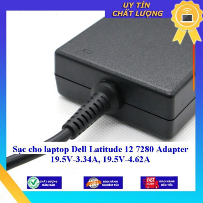 Sạc cho laptop Dell Latitude 12 7280 Adapter 19.5V-3.34A 19.5V-4.62A - Hàng Nhập Khẩu New Seal
