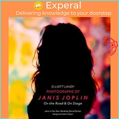 Sách - Photographs of Janis Joplin : On the Road & On Stage by Elliott Landy (US edition, hardcover)