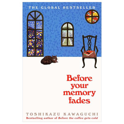 Sách ngoại văn: Before The Coffee Gets Cold 3 Of 4 - Before Your Memory Fades