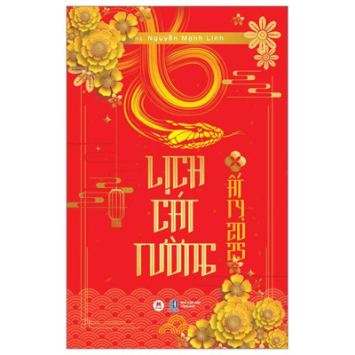 Sách - Lịch Cát Tường Ất Tỵ 2025 - Huy Hoàng